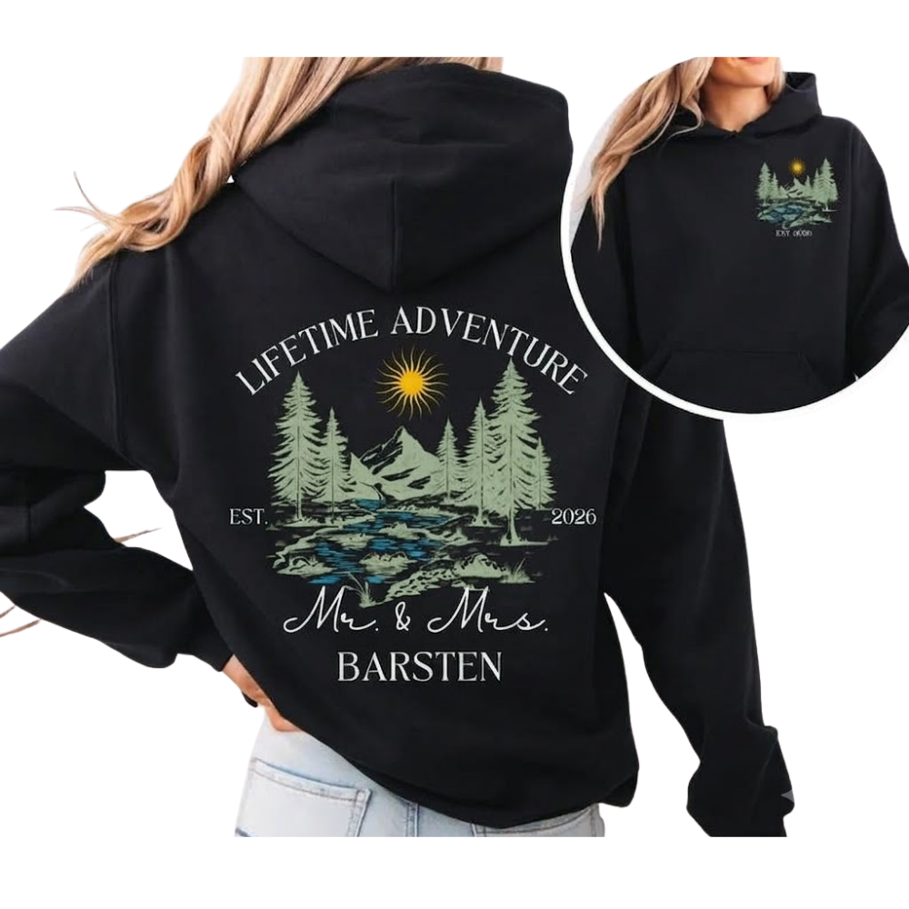 Lifetime Adventure Custom Mr & Mrs Matching Hoodies, Custom Mountain Trip Sweatshirt For Newlyweds ET1495