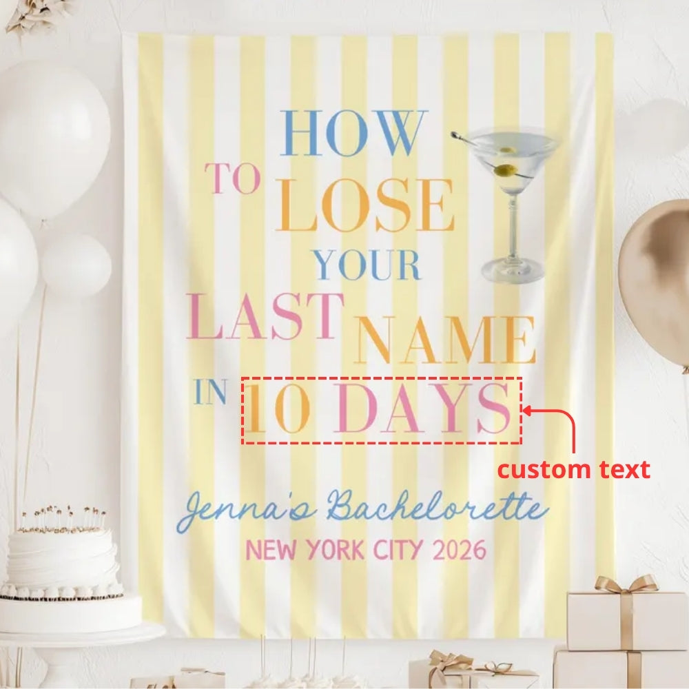 How To Lose Your Last Name In 3 Days Custom Bachelorette Banner Yellow, Custom Bachelorette Party Banner WD0519