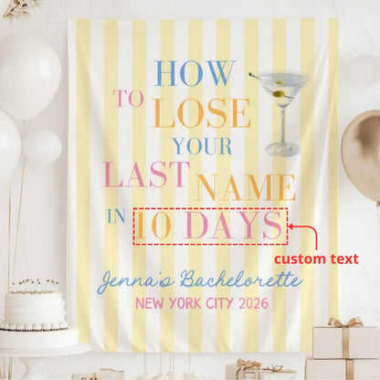 How To Lose Your Last Name In 3 Days Custom Bachelorette Banner Yellow, Custom Bachelorette Party Banner WD0519