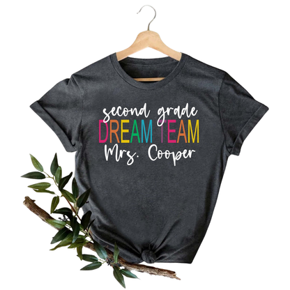 Teacher Dream Team Custom Matching T Shirts With Name, Personalized Teacher Crew Shirts ET1053