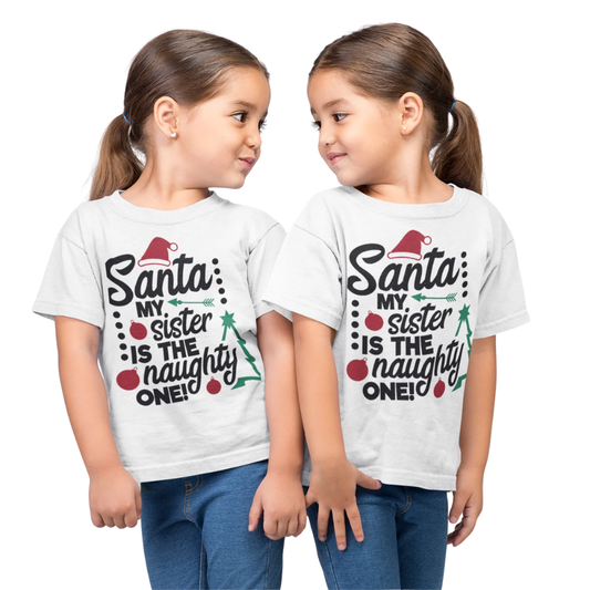 Santa My Sister Is The Naughty One Matching Sibling T Shirt, Funny Christmas Sibling Matching Shirts ET1228