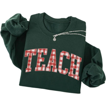 Teach Christmas Sweatshirt, Christmas Sweatshirt for Teacher 2D0529