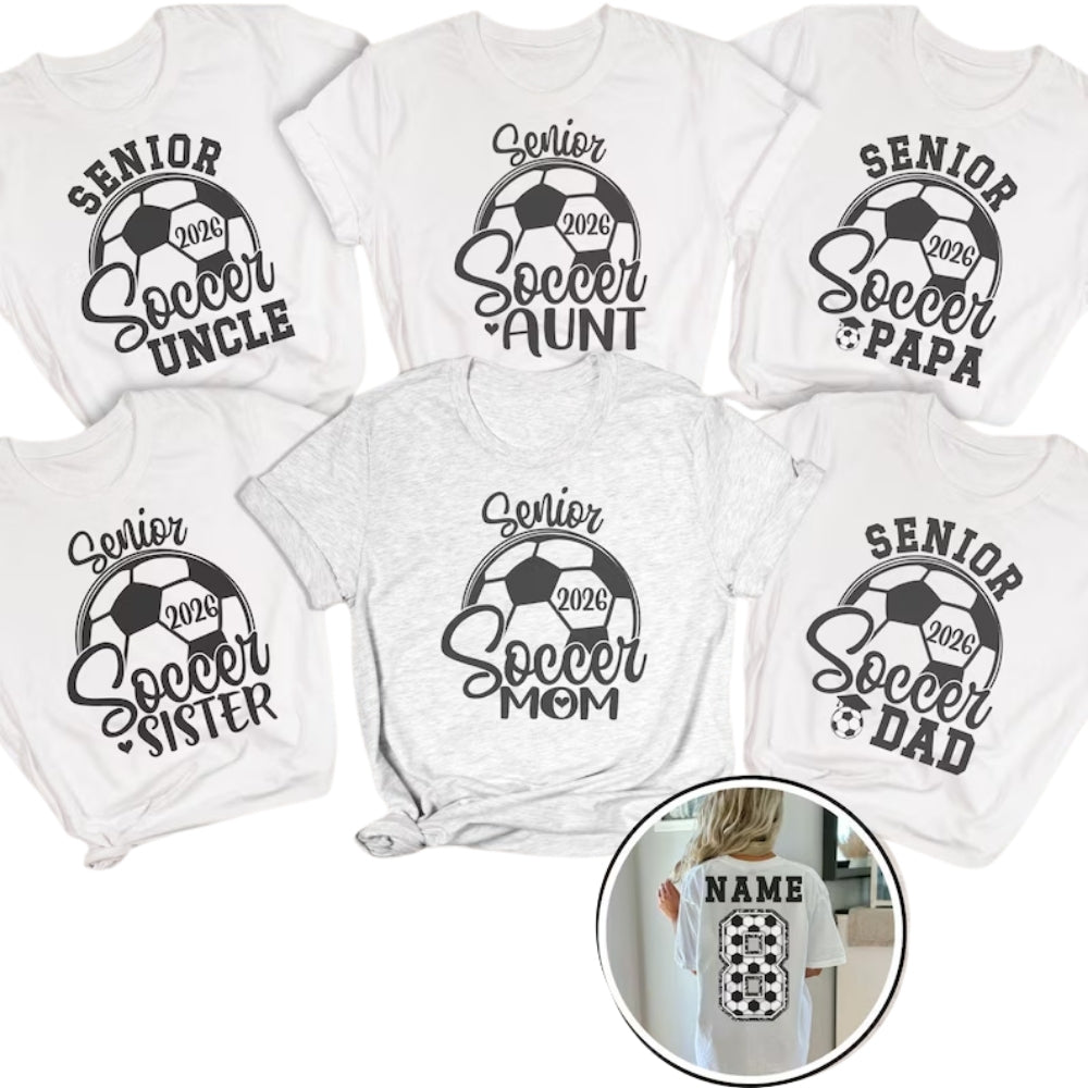 Custom Matching Senior Soccer Family T Shirts, Personalized Class Of Soccer Matching Family Shirts For Senior Night ET0498