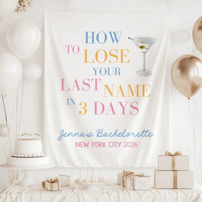 How To Lose Your Last Name In 3 Days Custom Bachelorette Banner Yellow, Custom Bachelorette Party Banner WD0519