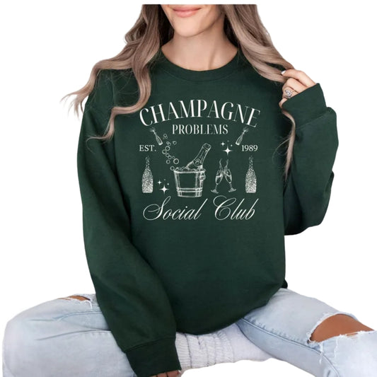 Champagne Problems Social Club Sweatshirt, Champagne Lover Sweatshirt 2D0346
