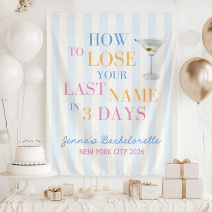 How To Lose Your Last Name In 3 Days Custom Bachelorette Banner Yellow, Custom Bachelorette Party Banner WD0519