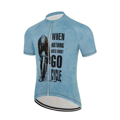 When Nothing Goes Right Go Cycle Short Sleeve Jersey For Mens, Mens Blue Cycling Jerseys CZ0082