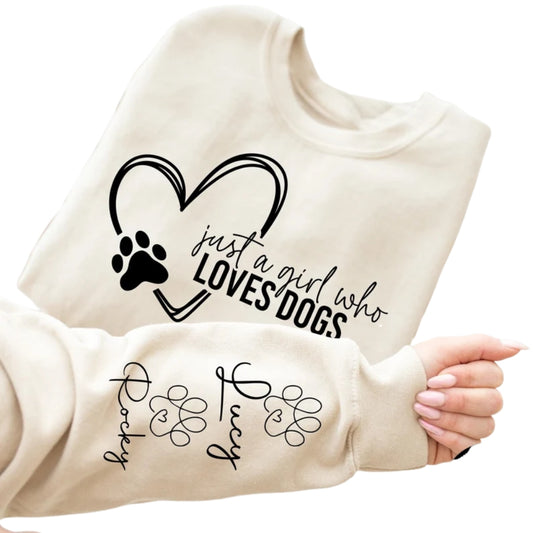 Custom Just A Girl Who Loves Dogs Sweatshirt, Custom Sweatshirt For Dog Lover 2D0440