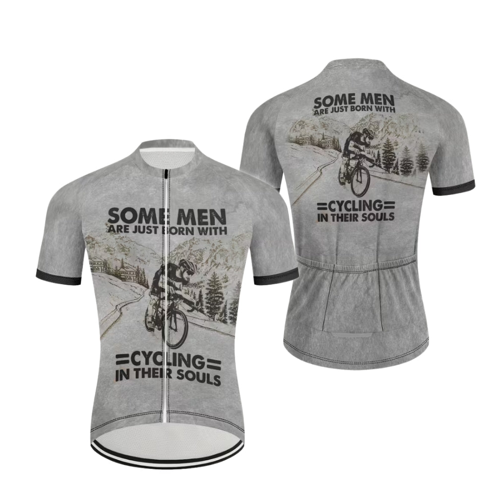 Some Men Are Just Born With Cycling In Their Souls Cycling Short Sleeve Jersey Mens, Funny Cycling Jersey For Mens CZ0084