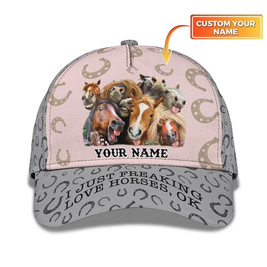 Soft Baseball Personalized Text Cap I Just Freaking Love Horse for Horse Lover CA0373