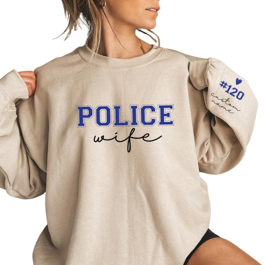 Custom Police Wife Sweatshirt, Custom Police Officer Wife Sweatshirt 2D0795