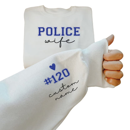 Custom Police Wife Sweatshirt, Custom Police Officer Wife Sweatshirt 2D0795
