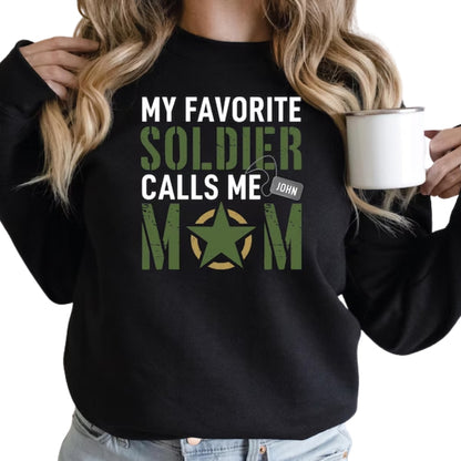 Custom My Favorite Soldier Calls Me Mom Sweatshirt, Custom Military Army Sweatshirt 2D0679