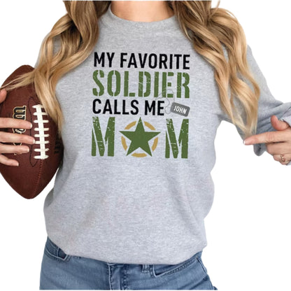 Custom My Favorite Soldier Calls Me Mom Sweatshirt, Custom Military Army Sweatshirt 2D0679