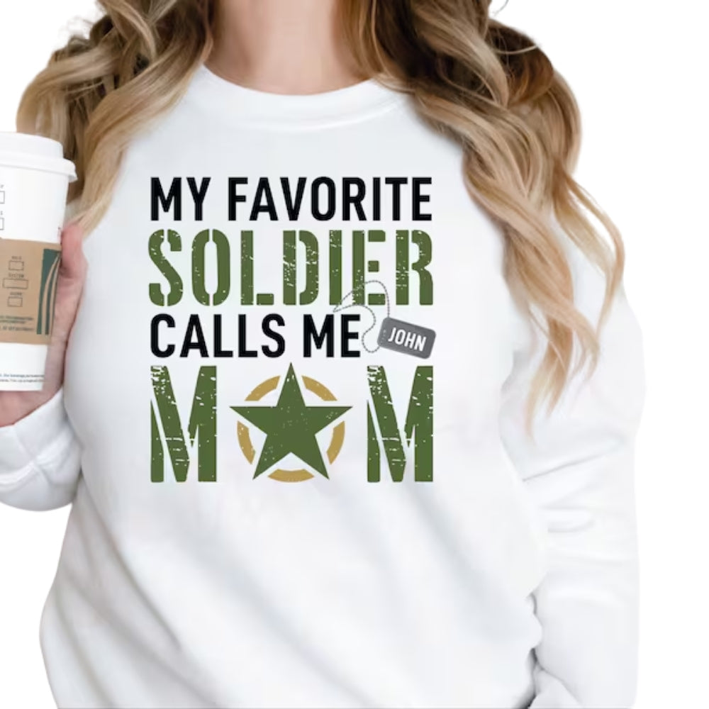 Custom My Favorite Soldier Calls Me Mom Sweatshirt, Custom Military Army Sweatshirt 2D0679
