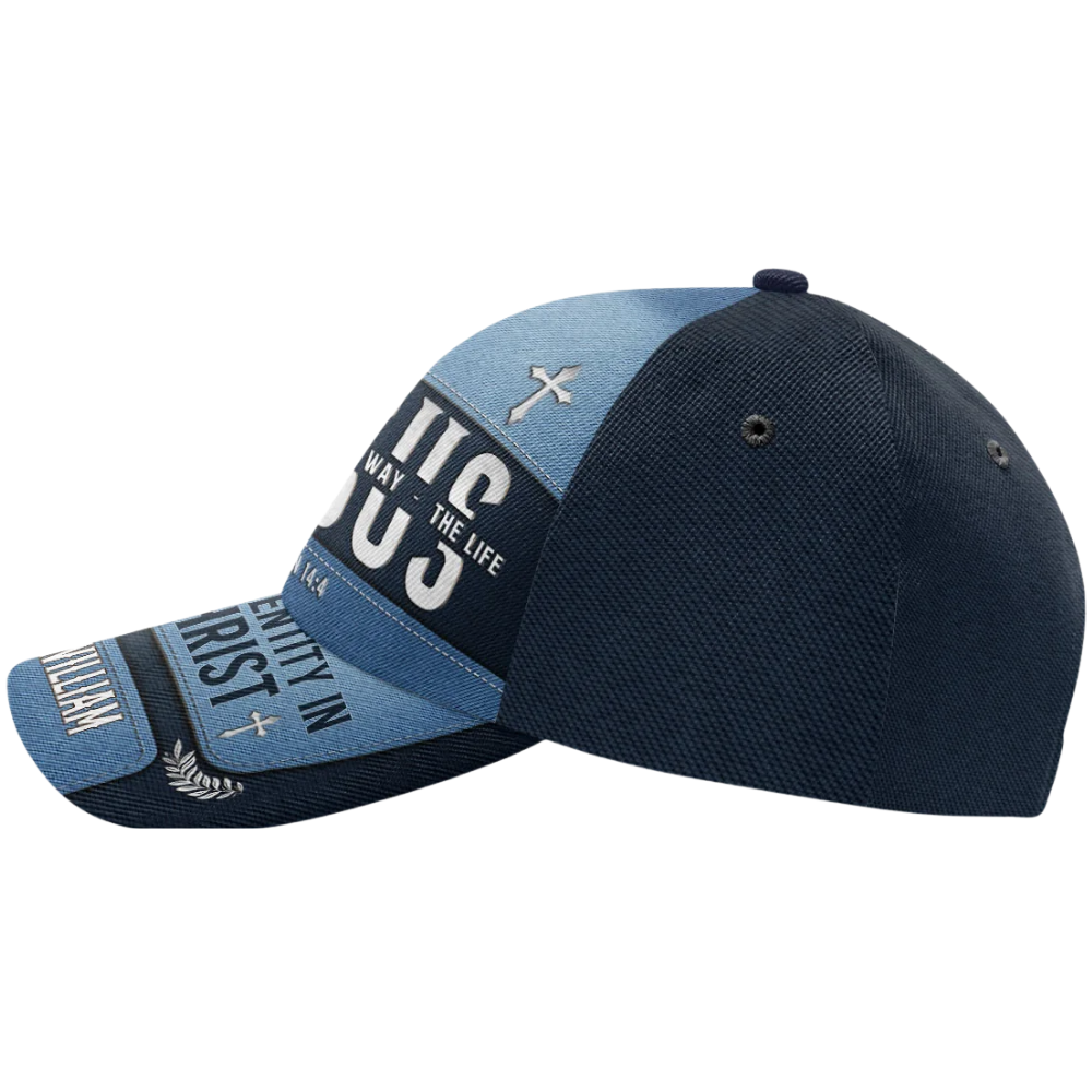 Jesus The Truth The Way The Life My Identity In Christ Custom Jesus Baseball Cap With Name, Personalized Christian Faith Cap Hat CP0594