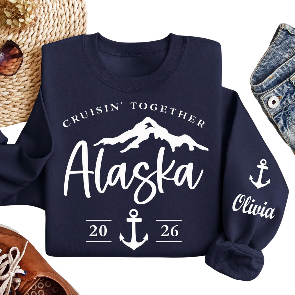 Alaska Cruisin' Together Custom Name And Year Family Matching Sweatshirt, Custom Alaska Trip Family Sweatshirt ET1339