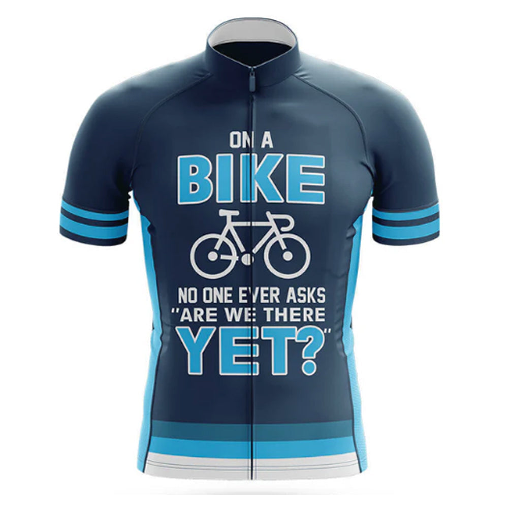 On The Bike No One Ever Asks Are We There Yet Men's Short Sleeve Cycling Jersey, Funny Cycling Jerseys CG0816