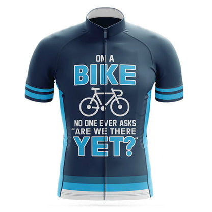 On The Bike No One Ever Asks Are We There Yet Men's Short Sleeve Cycling Jersey, Funny Cycling Jerseys CG0816