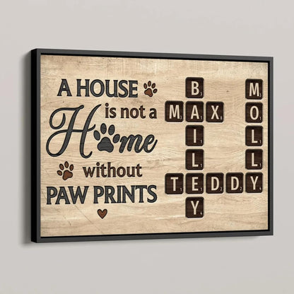 Pet Lover Home Decor Home With Paw Prints Crossword Puzzle Art Personalized Poster, Custom A House Is Not A Home Without Paw Prints Crossword Poster TD0039
