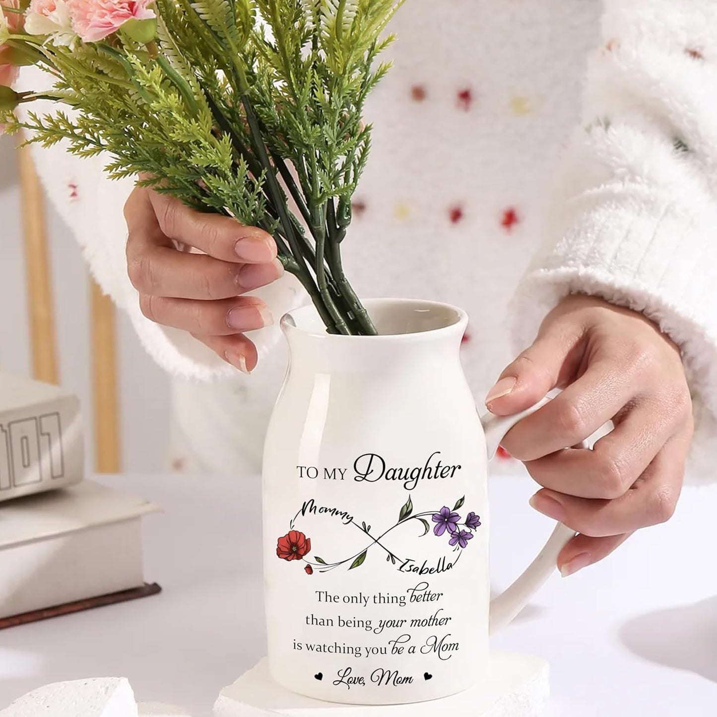 The Only Thing Better Than Being Your Mother Is Watching You Be A Mom Personalized Infinity Birth Flower Vase, Personalized To My Daughter Vase TD0036