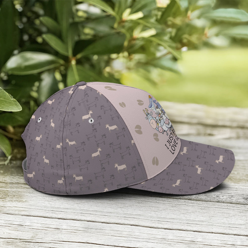 I Just Freaking Love Goats Okay Baseball Cap Lasfour CA2523