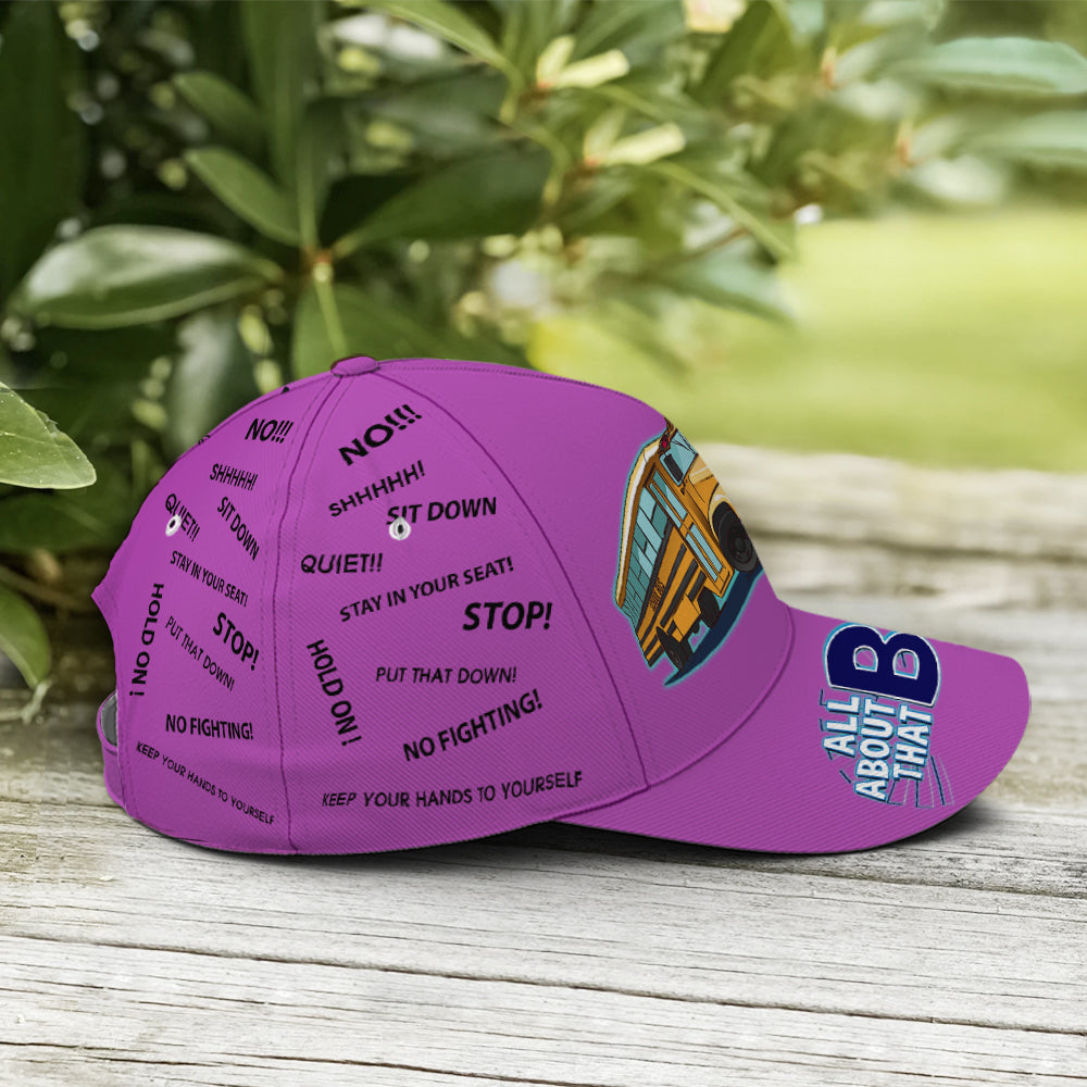School Bus Classic Cap Driver All About That Bus Baseball Cap Lasfour CA0040