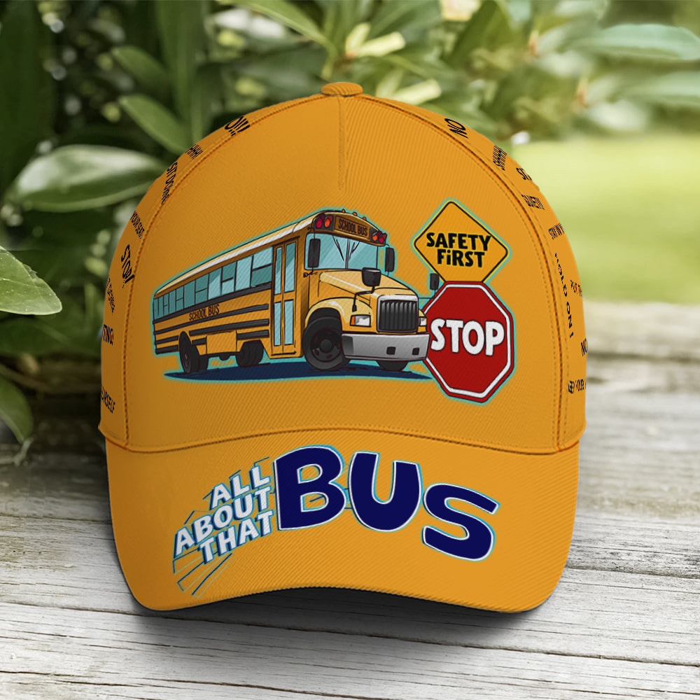 School Bus Classic Cap Driver All About That Bus Baseball Cap Lasfour CA0040