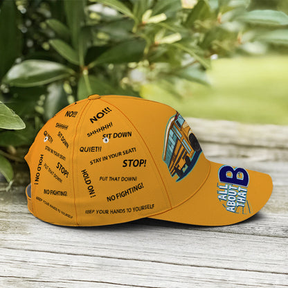 School Bus Classic Cap Driver All About That Bus Baseball Cap Lasfour CA0040