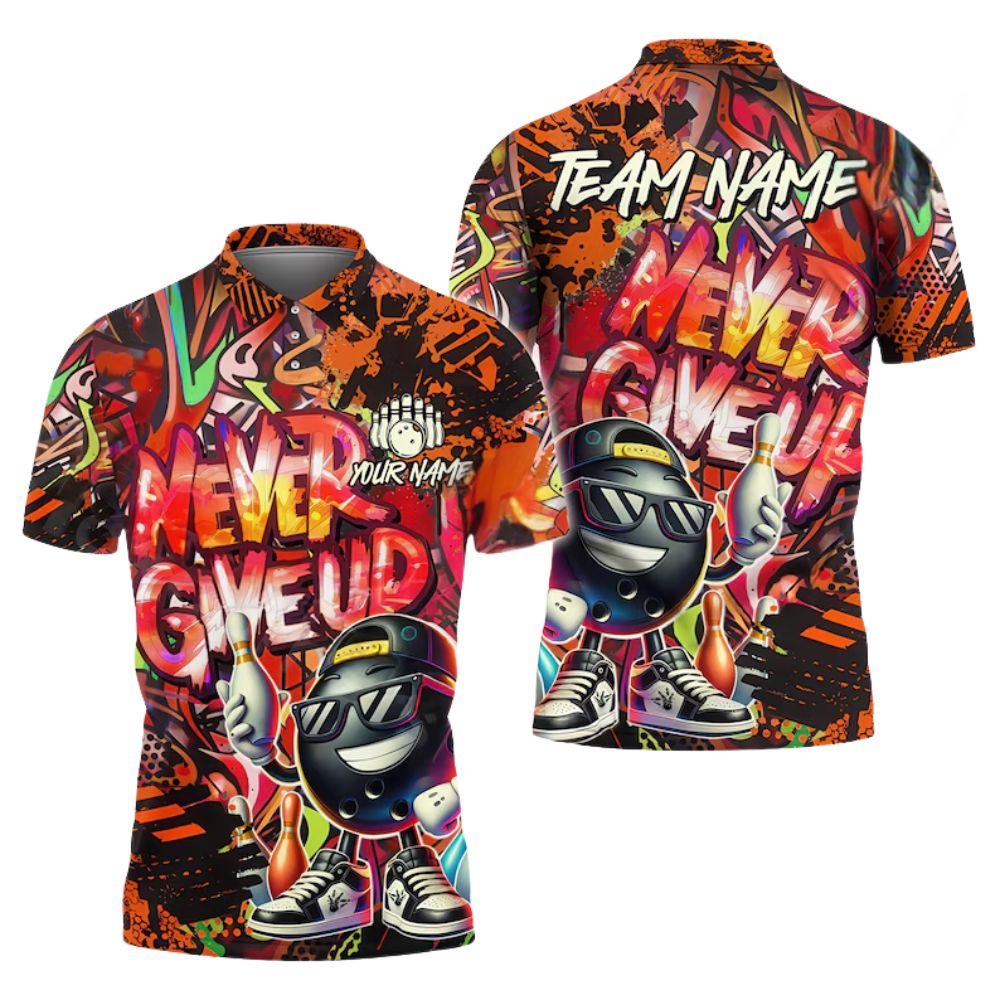 Never Give Up Custom Graffiti Funny Bowling Polo Shirts Men, Custom Funny Bowling Team Shirts BZ0281