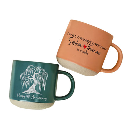 I Willow Ways Love You Personalized 9th Wedding Anniversary Pottery Mug, Custom 9th Anniversary Mug WD0062