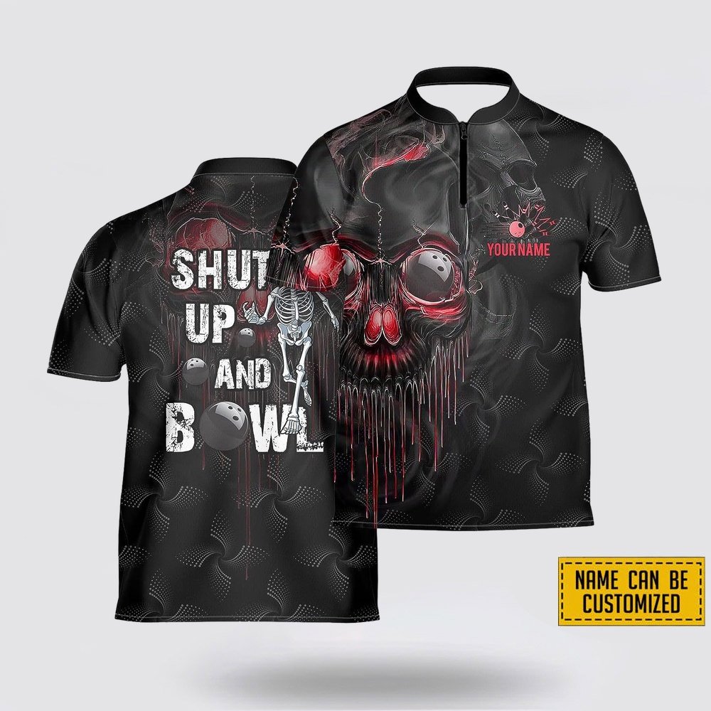 Custom Name Shut up And Bowl Skull Pattern Bowling Jersey Shirt – Gift For Bowling Enthusiasts SO0955