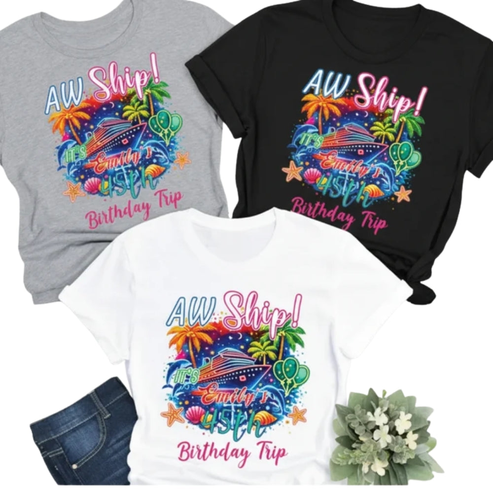 Custom Aw Ship Matching Birthday T Shirts For Family, Custom Matching Cruise Family Birthday Shirts ET0087