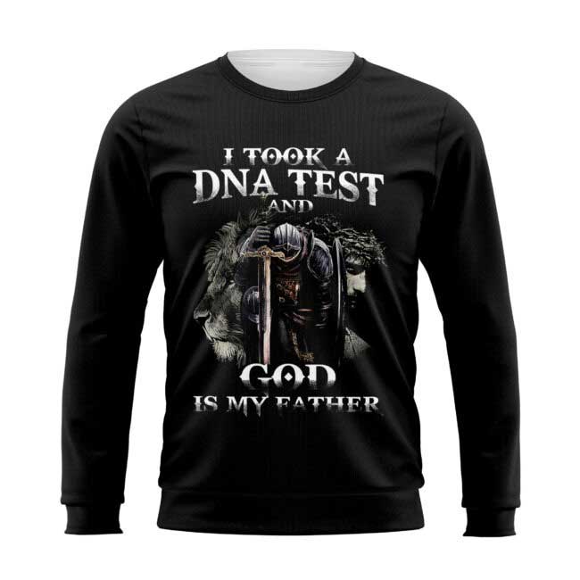 I Took A Dna Test And God Is My Father 3D All Over Printed Shirts TO0135