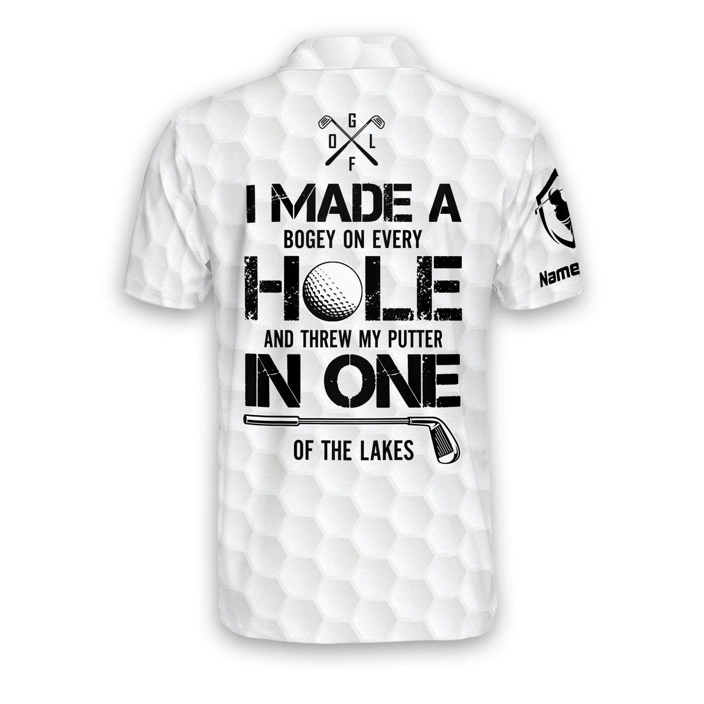 I Made A Hole In One Golf Polo Shirt GM0077