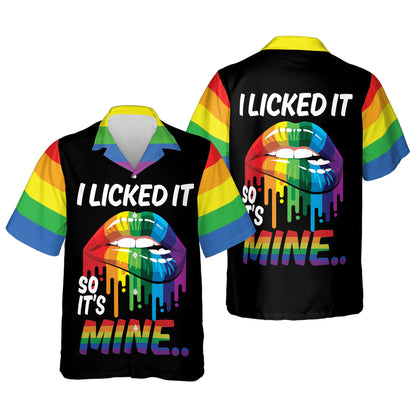 I Licked It So It's Mine Hawaiian Shirt, Pride Hawaiian Shirt For Lesbian, Gift For Couple Gay Man HO4500