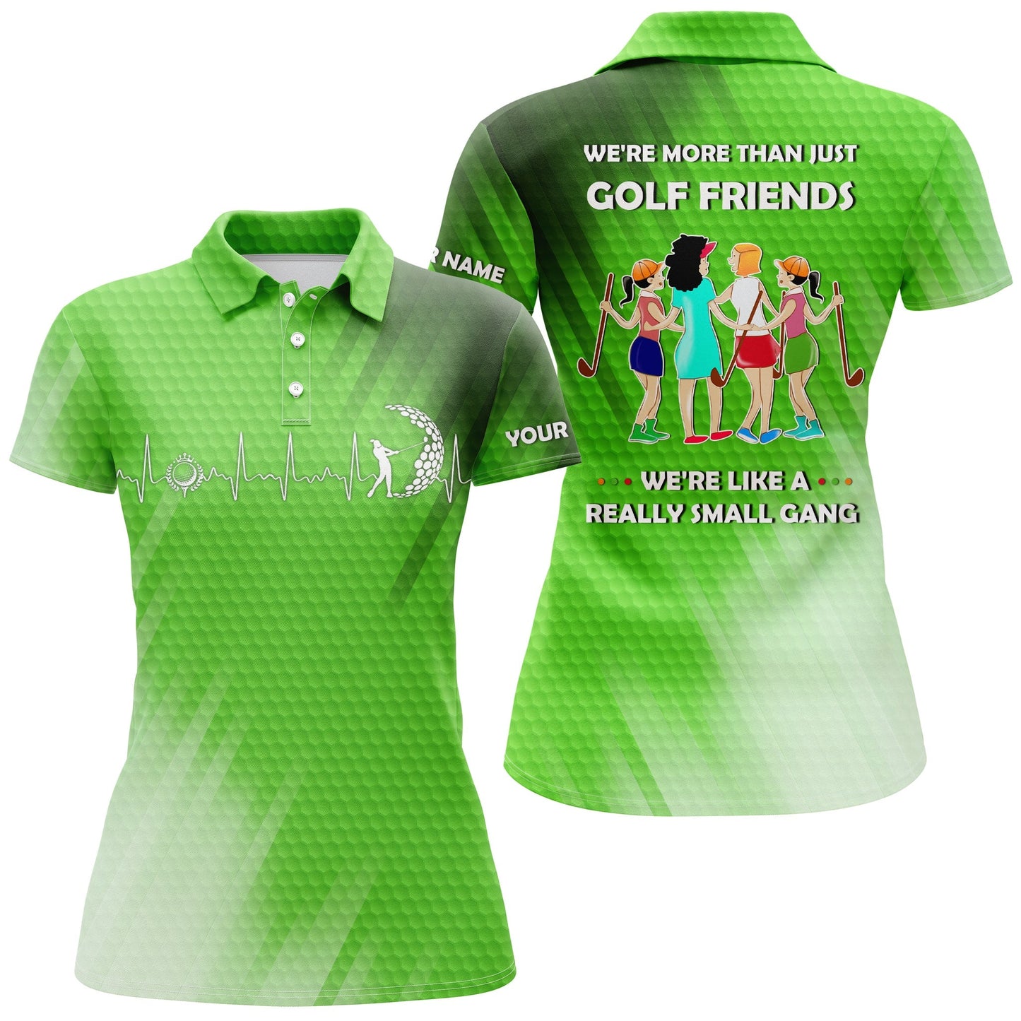 Custom Heartbeat Women Golf Polo Shirts Multi-Color We're More Than Just Golf Friends We're Small Gang SO1104