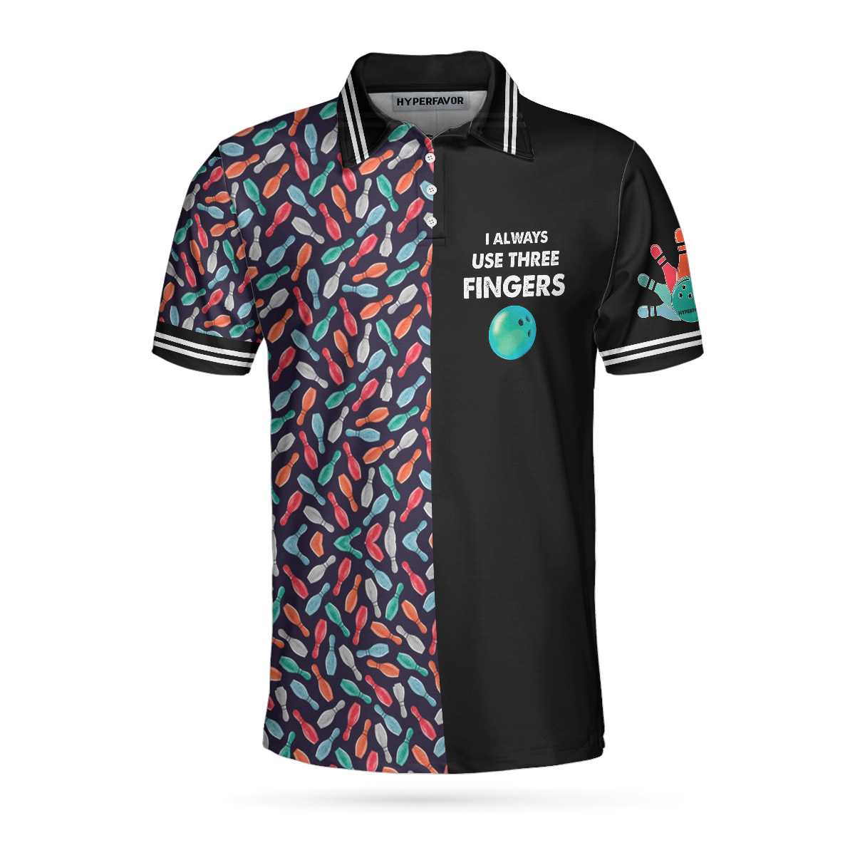 I Always Use Three Fingers Polo Shirt, Custom Bowling Polo Shirt Design For Men, 10 Pin Sowling Shirts Lasfour SO1423