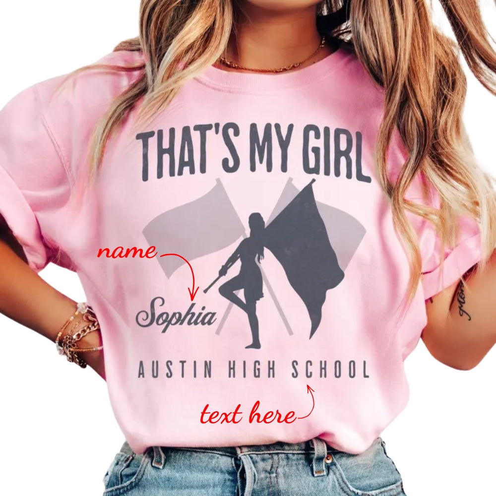 Custom That's My Girl Color Guard T Shirts For Mom Dad, Custom Color Guard Matching Family Shirts ET0568