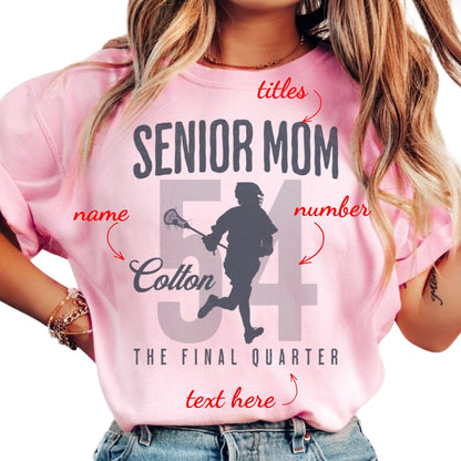 Custom Senior Mom Lacrosse Matching Shirts, Custom Lacrosse Dad Mom Family Shirts ET0576