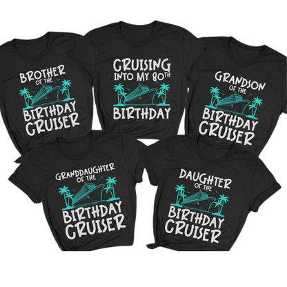 Cruising Into My 80th Birthday Custom Matching Family T Shirt, Custom Family Birthday Cruise Matching Shirts ET1108