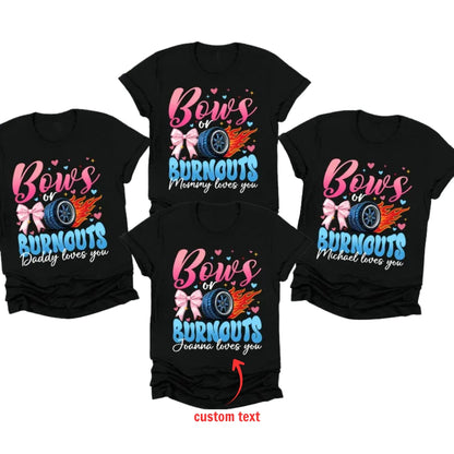 Bows Or Burnouts Custom Matching Gender Reveal Family T Shirts, Custom Matching Family Shirts For Baby Reveal Party ET1107