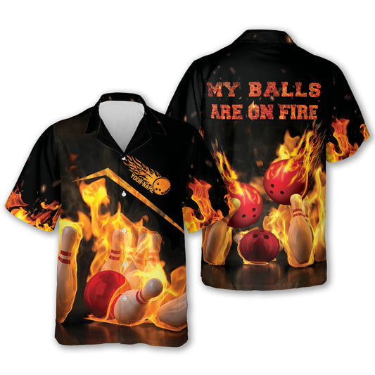My Balls Are On Fire Custom Funny Bowling Hawaiian Shirt For Men, Custom Funny Bowling Shirt Flame BZ0111