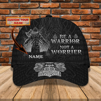 3D Classic Cap Be A Warrior Not A Worrier Personalized Name Cap Lasfour CA1938