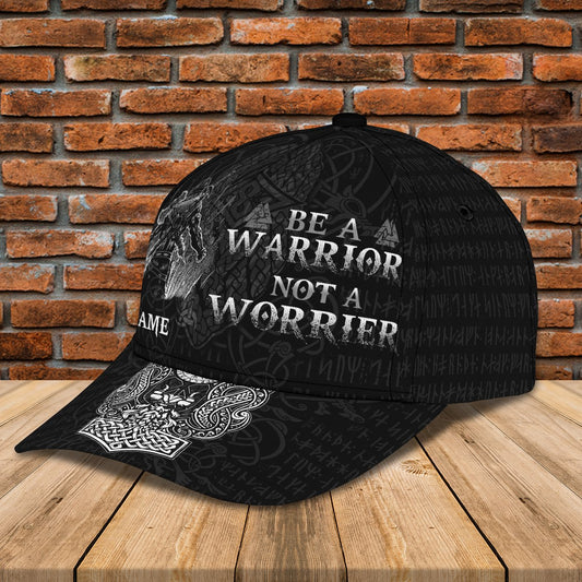 3D Classic Cap Be A Warrior Not A Worrier Personalized Name Cap Lasfour CA1938