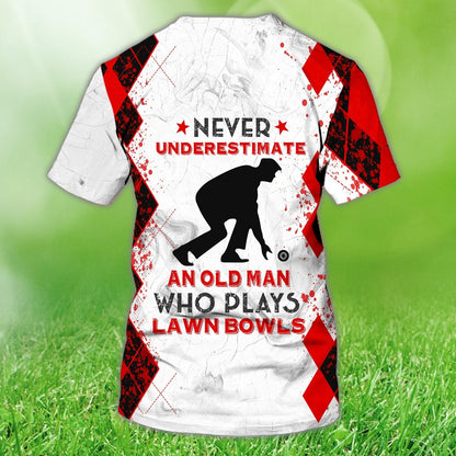 Old Man Plays Lawn Bowls 3D Red T Shirt For Men Old Men Lawn Bowl Shirt TO1246