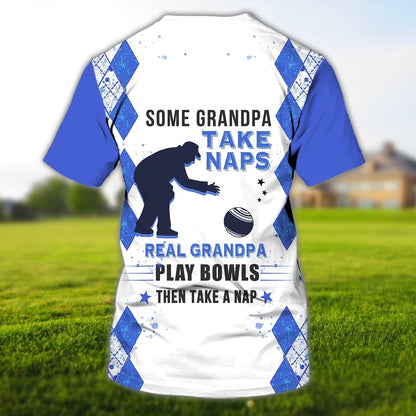 Custom Grandpa Play Bowls 3D T Shirt Grandpa Lawn Bowls Old Man Shirt TO1253
