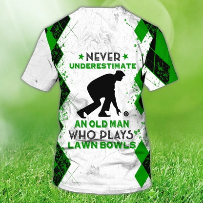 Custom Old Man Plays Lawn Bowls Green T Shirt Funny Lawnbowl Shirts TO1245