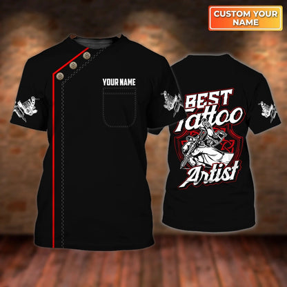 Tattoo Artist Shop Personalized Name 3D Tshirt Gift For Tatoo Artist [Non workwear] TO2597