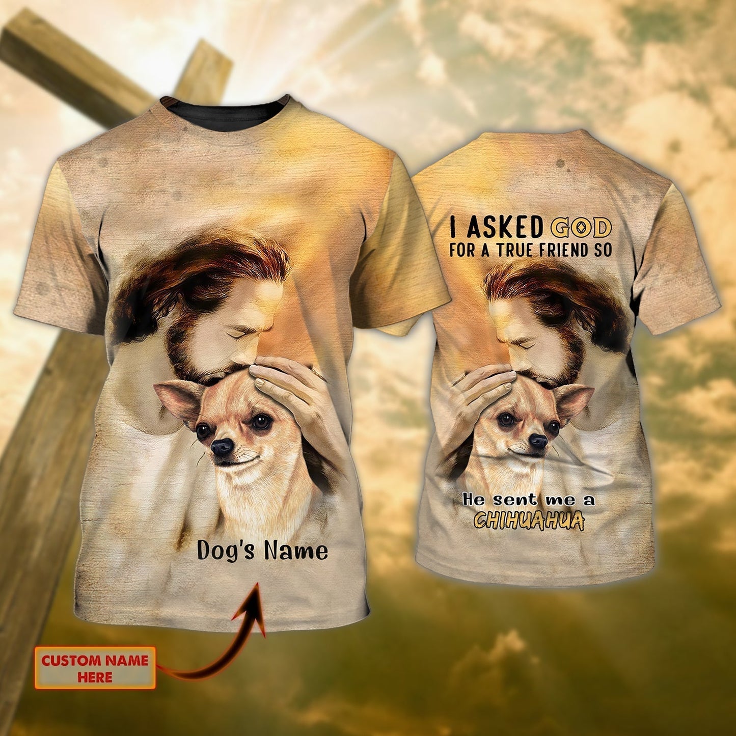Custom God Sent Me Chihuahua T Shirt Gift For Christian Jesus Lover And Dog Shirt TO1450